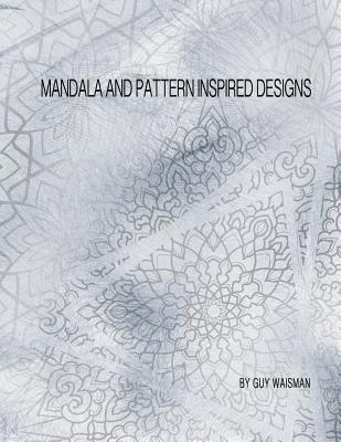 Mandala and Pattern Inspired Designs 1