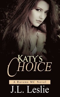 J. L. Leslie - Katy's Choice, Häftad