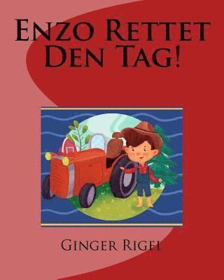 Ginger Rigel - Enzo Rettet Den Tag!, Häftad. Tillgänglighet: Lägg i varukorg