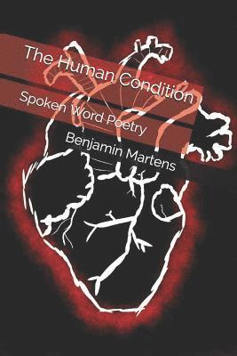 bokomslag The Human Condition: Spoken Word Poetry