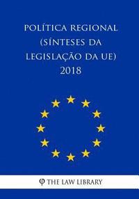 bokomslag Política regional (Sínteses da legislação da UE) 2018