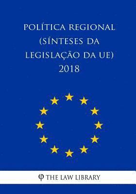 bokomslag Política regional (Sínteses da legislação da UE) 2018