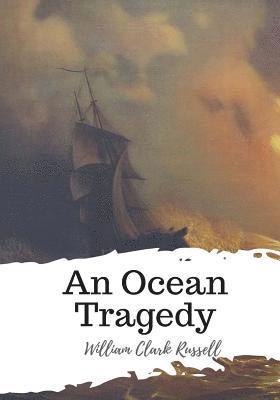 bokomslag An Ocean Tragedy