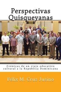 bokomslag Perspectivas Quisqueyanas: Crónicas de un viaje educativo-cultural a la República Dominicana