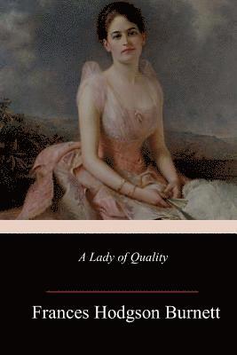 A Lady of Quality 1