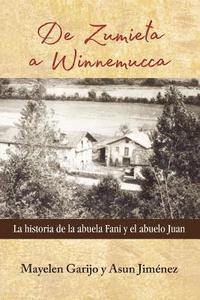 bokomslag De Zumieta a Winnemucca: La historia de la abuela Fani y el abuelo Juan