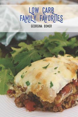 Georgina Bomer - Low Carb Family Favorites, Häftad