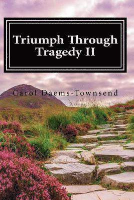 Triumph Through Tragedy II 1