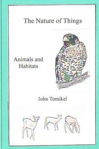 bokomslag The Nature of Things: Animals and Habitats