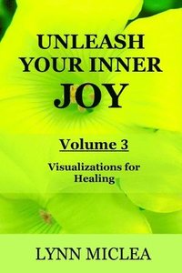 bokomslag Inner Joy Volume 3: Healing