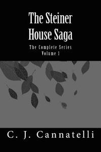 bokomslag The Steiner House Saga: The Complete Series