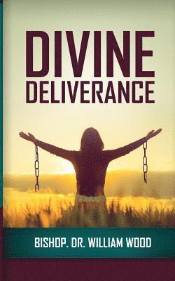 Divine Deliverance 1