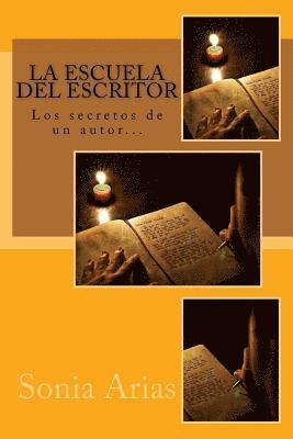 bokomslag La Escuela del Escritor: Los secretos de un autor...