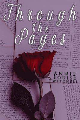 Annie Louise Twitchell - Through the Pages, Häftad