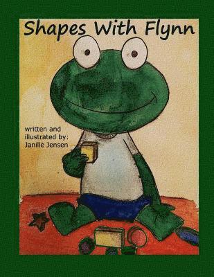 Janille Jensen - Shapes With Flynn, Häftad