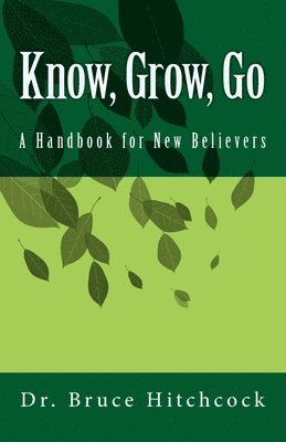 bokomslag Know, Grow, Go