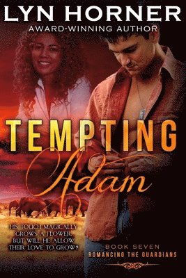 bokomslag Tempting Adam: Romancing the Guardians, Book Seven