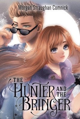 The Hunter and The Bringer 1