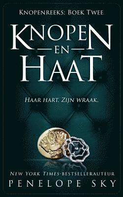 Penelope Sky - Knopen en Haat, Häftad