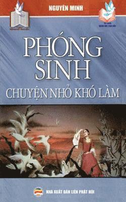 Phng sinh - Chuy&#7879;n nh&#7887; kh lm 1