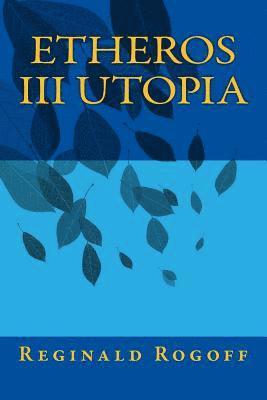 bokomslag Etheros III Utopia