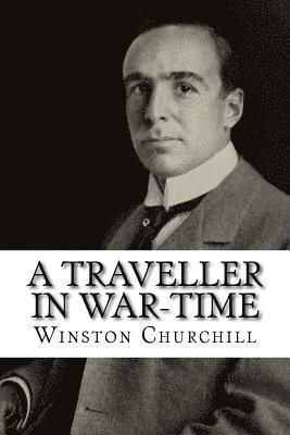 A Traveller in War-Time 1