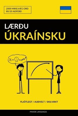 bokomslag Laerdu Ukrainsku - Fljotlegt / Audvelt / Skilvirkt