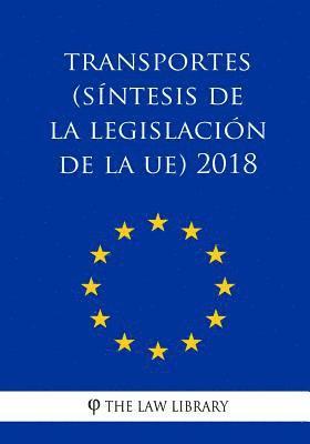 Transportes (Síntesis de la legislación de la UE) 2018 1