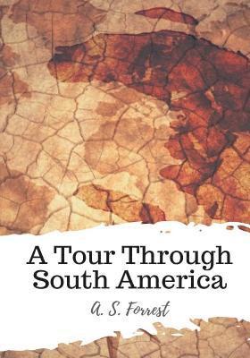 A Tour Through South America 1