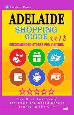 Adelaide Shopping Guide 2018: Best Rated Stores in Adelaide, Australia - Stores Recommended for Visitors, (Shopping Guide 2018) 1