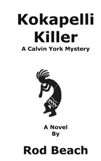 bokomslag Kokapelli Killer: A Calvin York Mystery