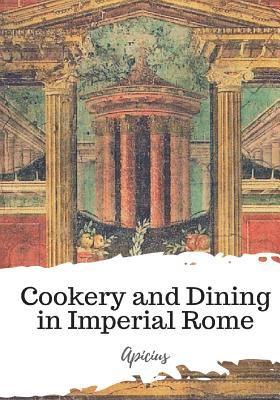 bokomslag Cookery and Dining in Imperial Rome