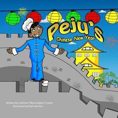 Peju's Chinese New Year 1