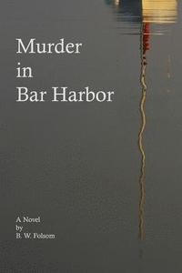 bokomslag Murder in Bar Harbor