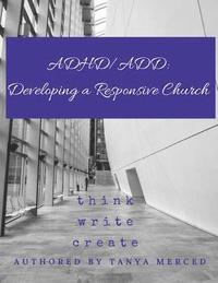 bokomslag Adhd/Add: Developing a Responsive Church