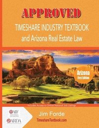 bokomslag Approved Timeshare Industry Textbook and Arizona Real Estate Law