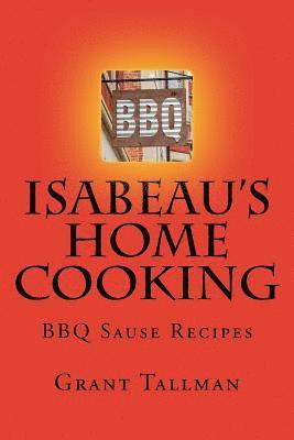 Isabeau's Home cooking: BBQ Sause Recipes 1