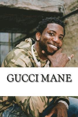 bokomslag Gucci Mane: A Biography
