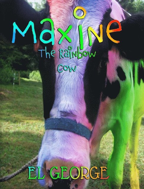 Maxine The Rainbow Cow 1