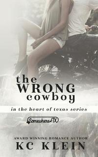 bokomslag The Wrong Cowboy