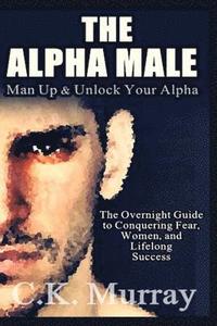 bokomslag The Alpha Male