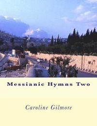 bokomslag Messianic Hymns Two