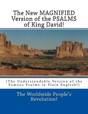 bokomslag The New MAGNIFIED Version of the PSALMS of King David!: (The Understandable Version of the Famous Psalms in Plain English!)