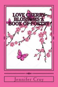 bokomslag Love Cherry Blossoms