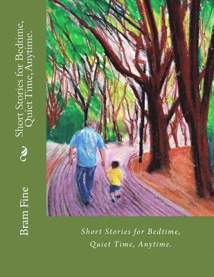 bokomslag Short Stories for Bedtime, Quiet Time, Anytime