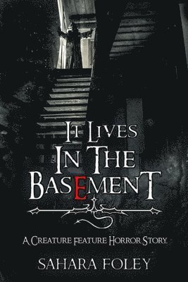 Sahara Foley - It Lives In The Basement, Häftad. Tillgänglighet: Lägg i varukorg