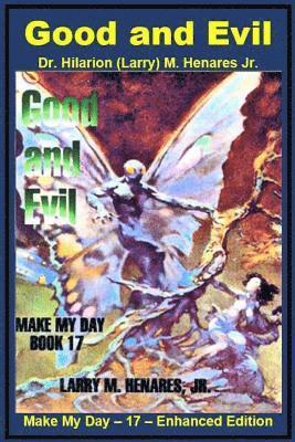 bokomslag Good and Evil: Make My Day - 17 - Enhanced Edition