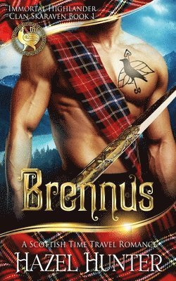 bokomslag Brennus (Immortal Highlander, Clan Skaraven Book 1)