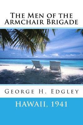 bokomslag The Men of the Armchair Brigade