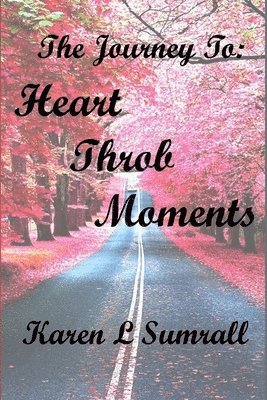 Heart Throb Moments 1